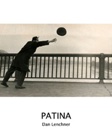 Patina - by Dan Lenchner 