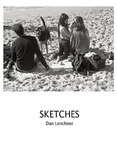 Sketches - by Dan Lenchner